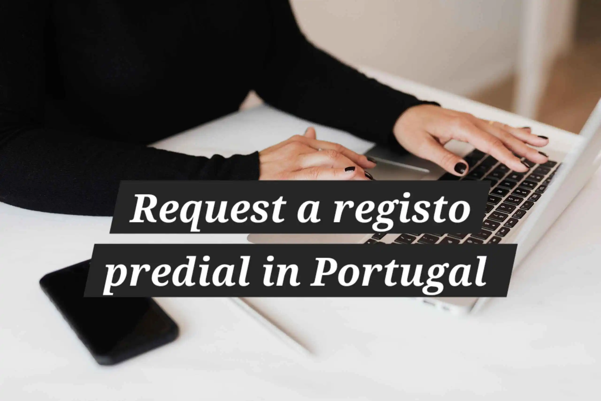 request-registo-predial-in-portugal