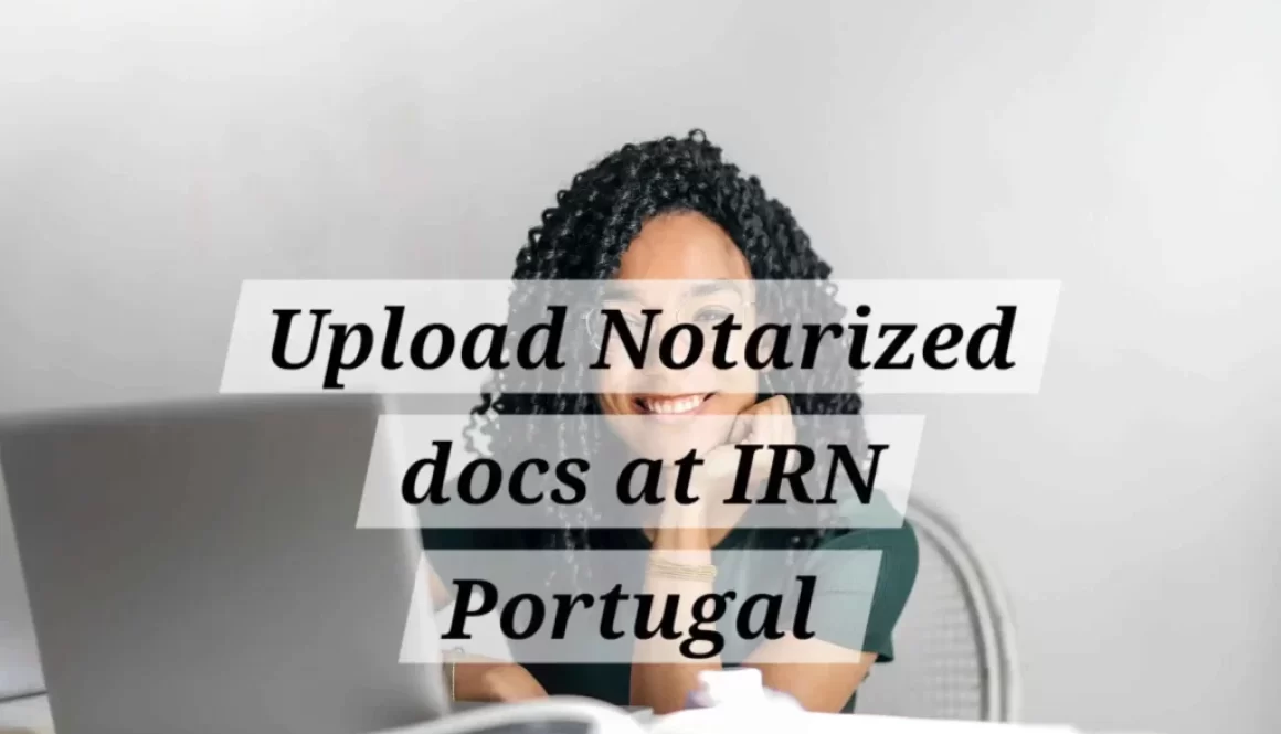 upload-notarized-documents-at-irn-Portugal