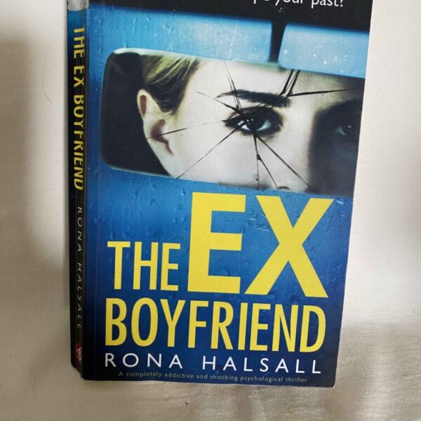 THE EX BOYFRIEND by RONA HALSALL