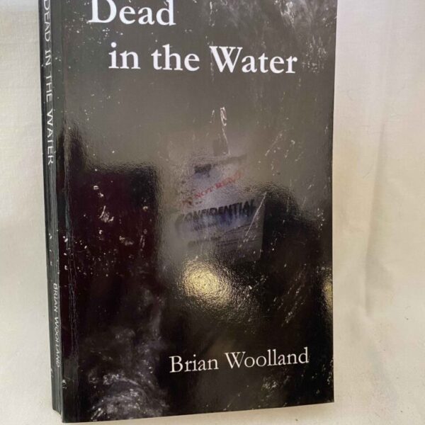 Dead in the Water by Brian Woolland