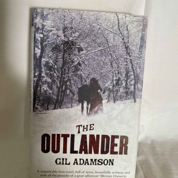 THE OUTLANDER By GIL ADAMSON