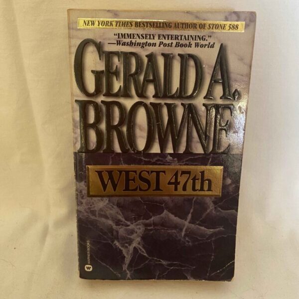 WEST 47th By GERALD A. BROWNE
