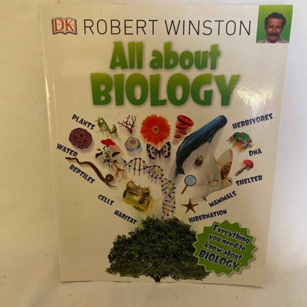 All about BIOLOGY by ROBERT WINSTON