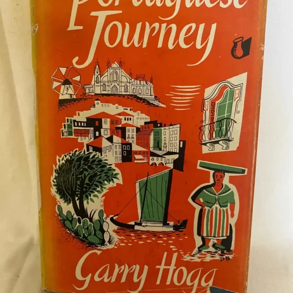 Portuguese Journey By Garry Hogg