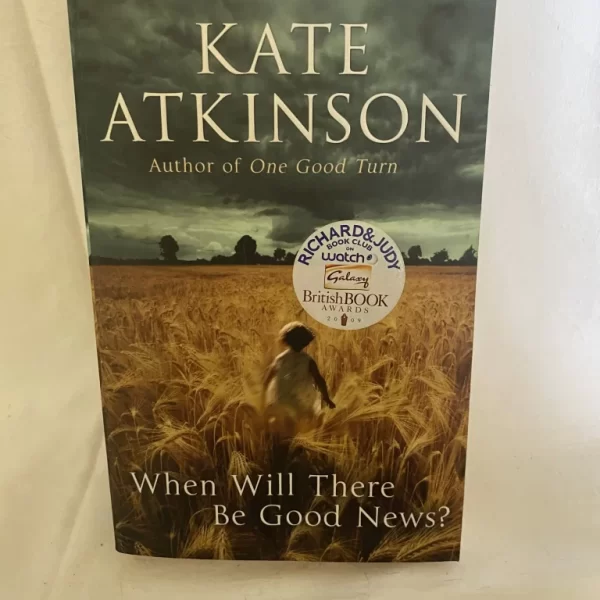 When Will There Be Good News? By Kate Atkinson
