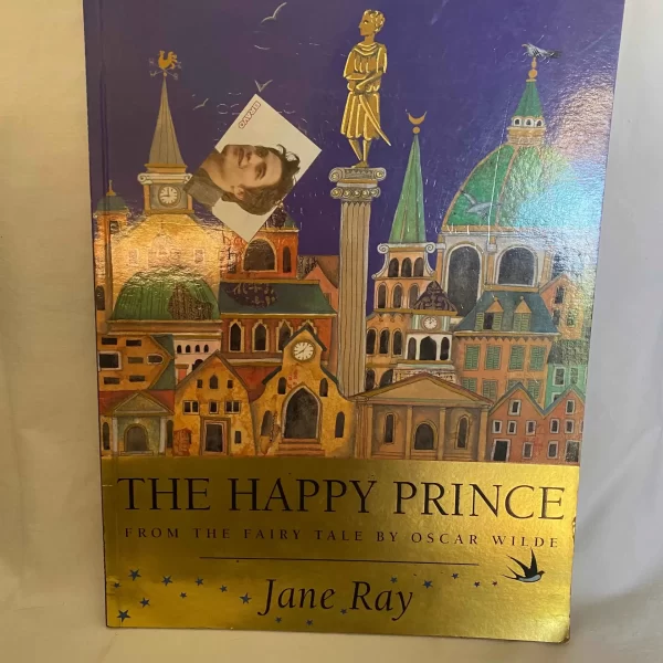 THE HAPPY PRINCE By Jane Ray