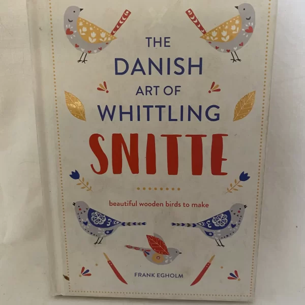 The Danish Art of Whittling by Frank Egholm