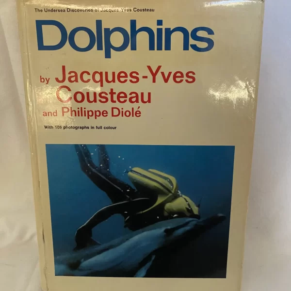 Dolphins by Jacques-Yves Cousteau, Philippe Diolé