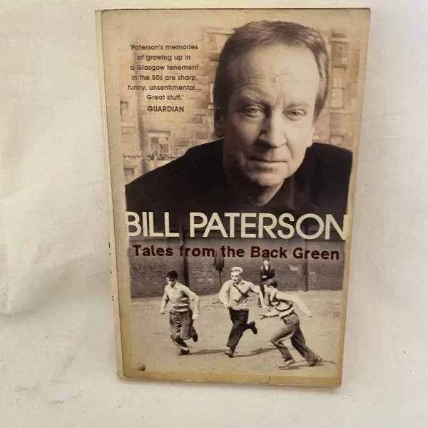 Tales from the Back Green by Bill Paterson