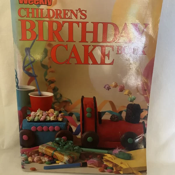 Children's Birthday Cake Book by The Australian Women's Weekly