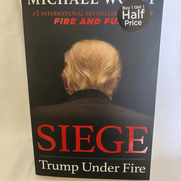 Fire and Fury, Siege: Trump Under Fire by Michael Wolff