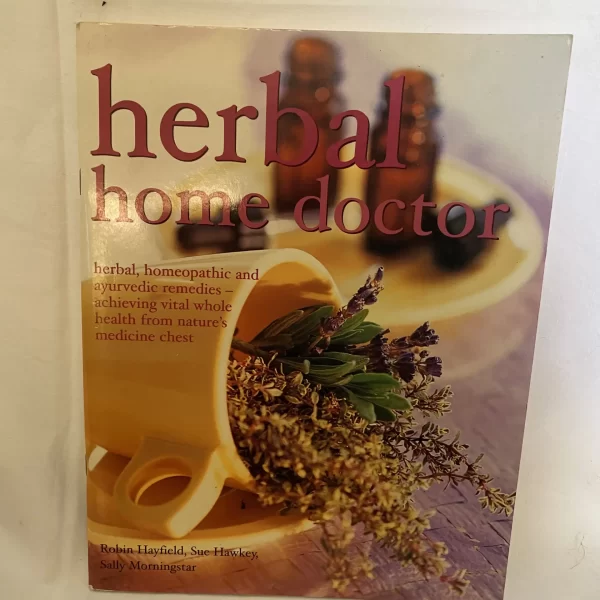 The Home Doctor by Robin Hayfield, Sue Hawkey, Sally Morningstar