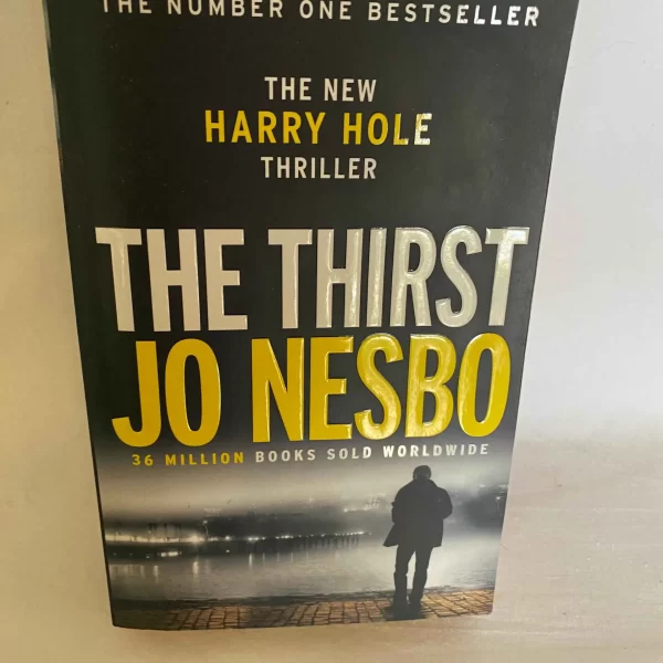 THE THIRST JO NESBO By HARRY HOLE