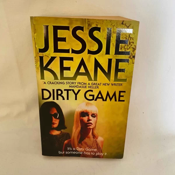 DIRTY GAME By JESSIE KEANE