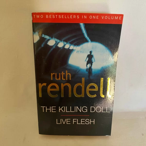 The Killing Doll / Live Flesh by Ruth Rendell