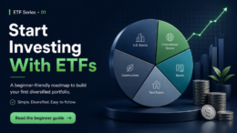 ETF Investing for Beginners: How to Build a Diversified Portfolio From Scratch