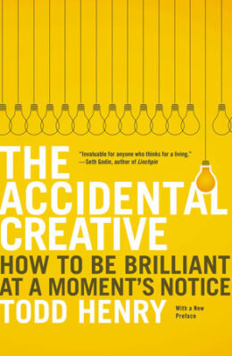 The Accidental Creative by Todd Henry book cover