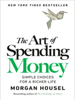 The Art of Spending Money by Morgan Housel, matched edition cover