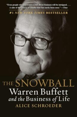 The Snowball: Warren Buffett and the Business of Life book cover