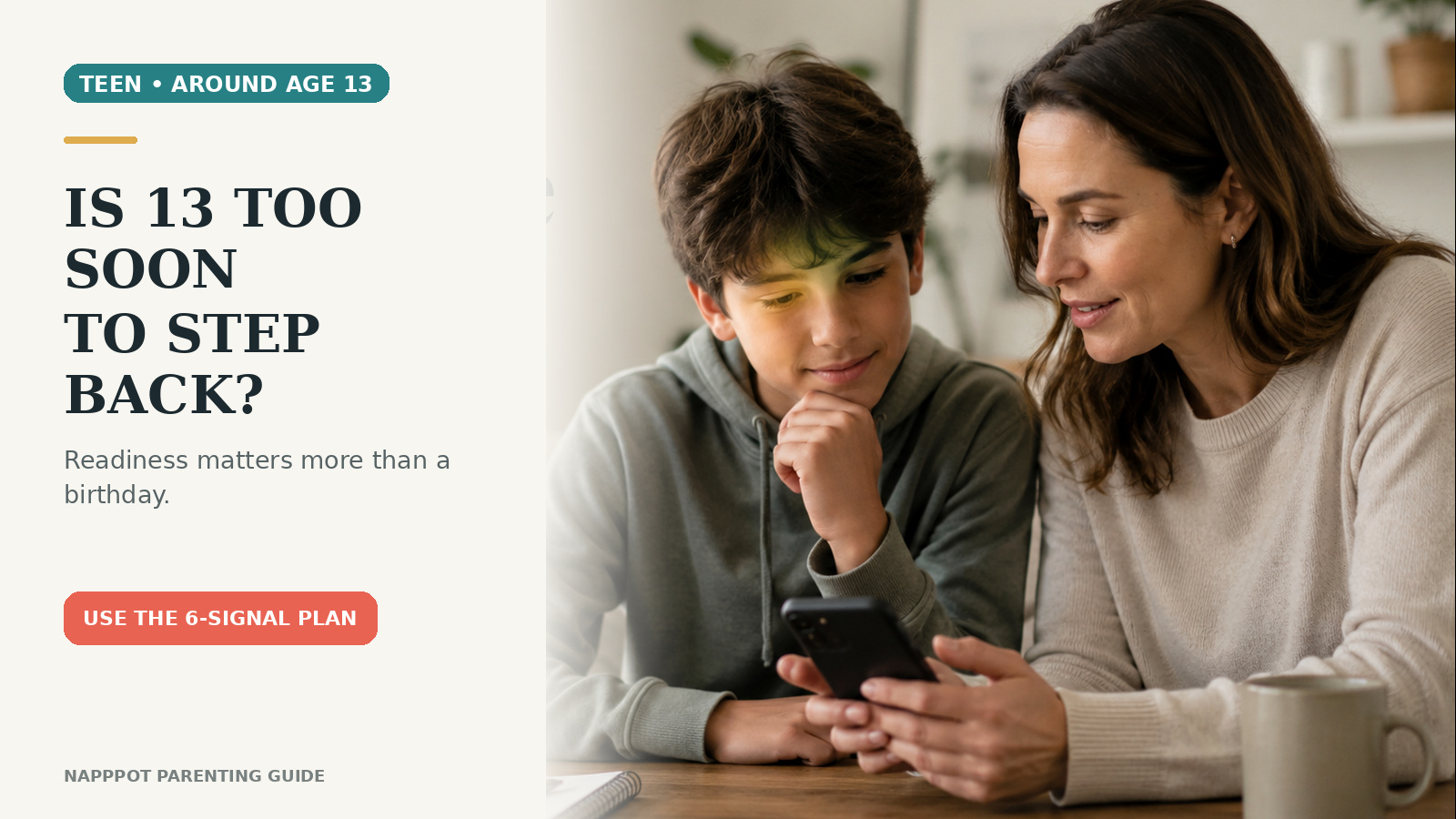 Young teen and parent reviewing a smartphone together at home, with a headline asking whether age 13 is too soon to step back.