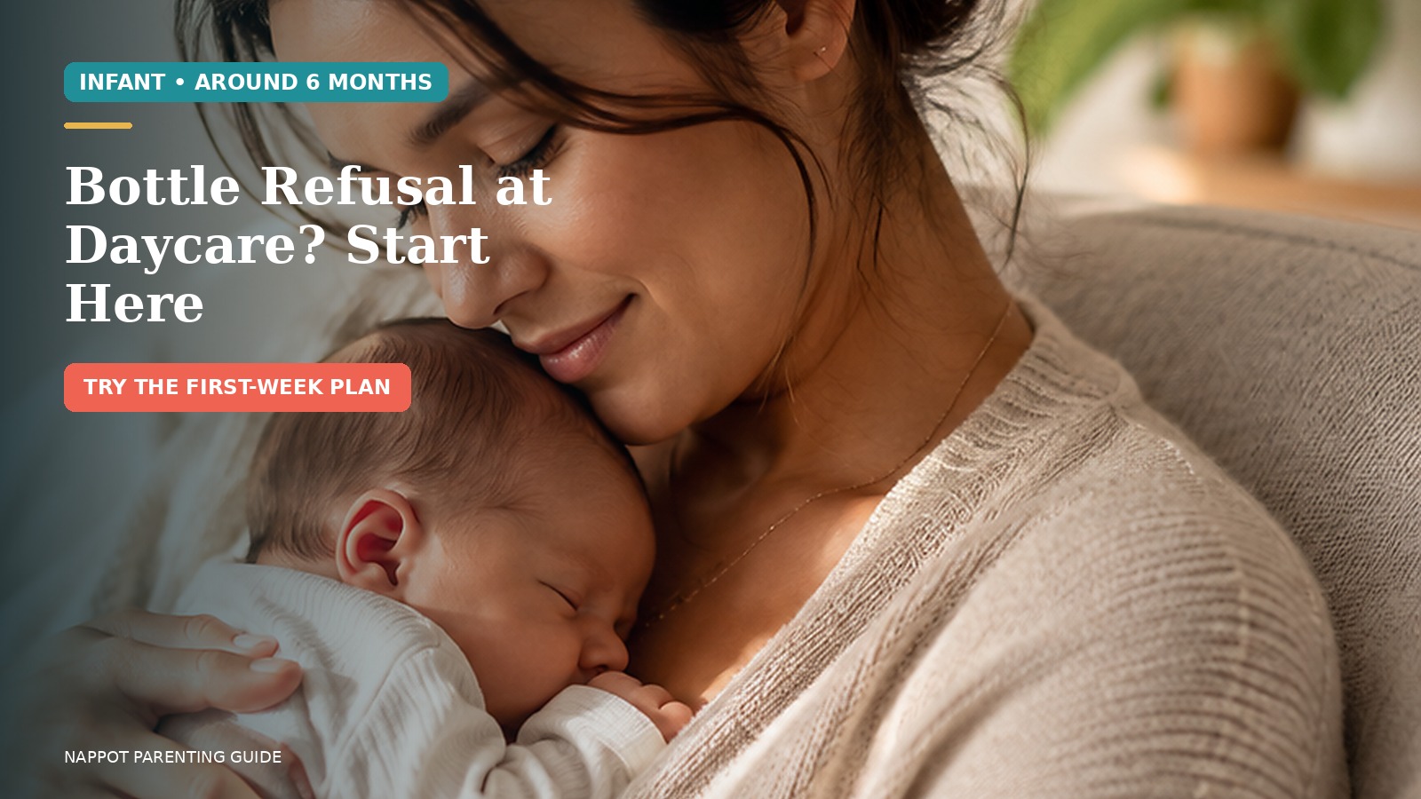 Parent holding a six-month-old baby in a bright home while preparing for daycare feeding transitions.