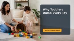 Editorial family scene for My Toddler Dumps Every Toy on the Floor: A Cleanup Routine They Can Actually Learn