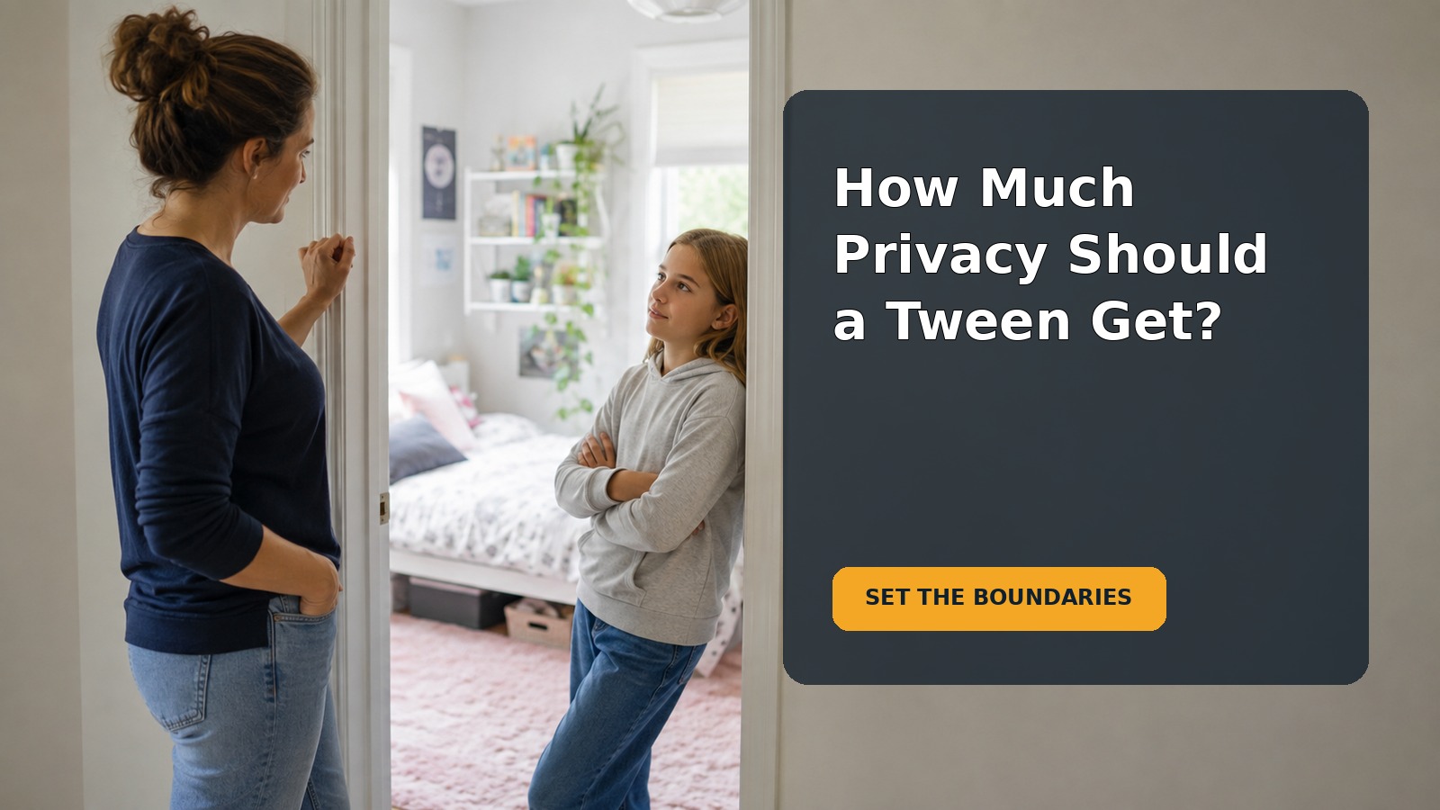 Editorial family scene for My Tween Wants More Bedroom Privacy: A Boundary Plan That Balances Trust and Safety