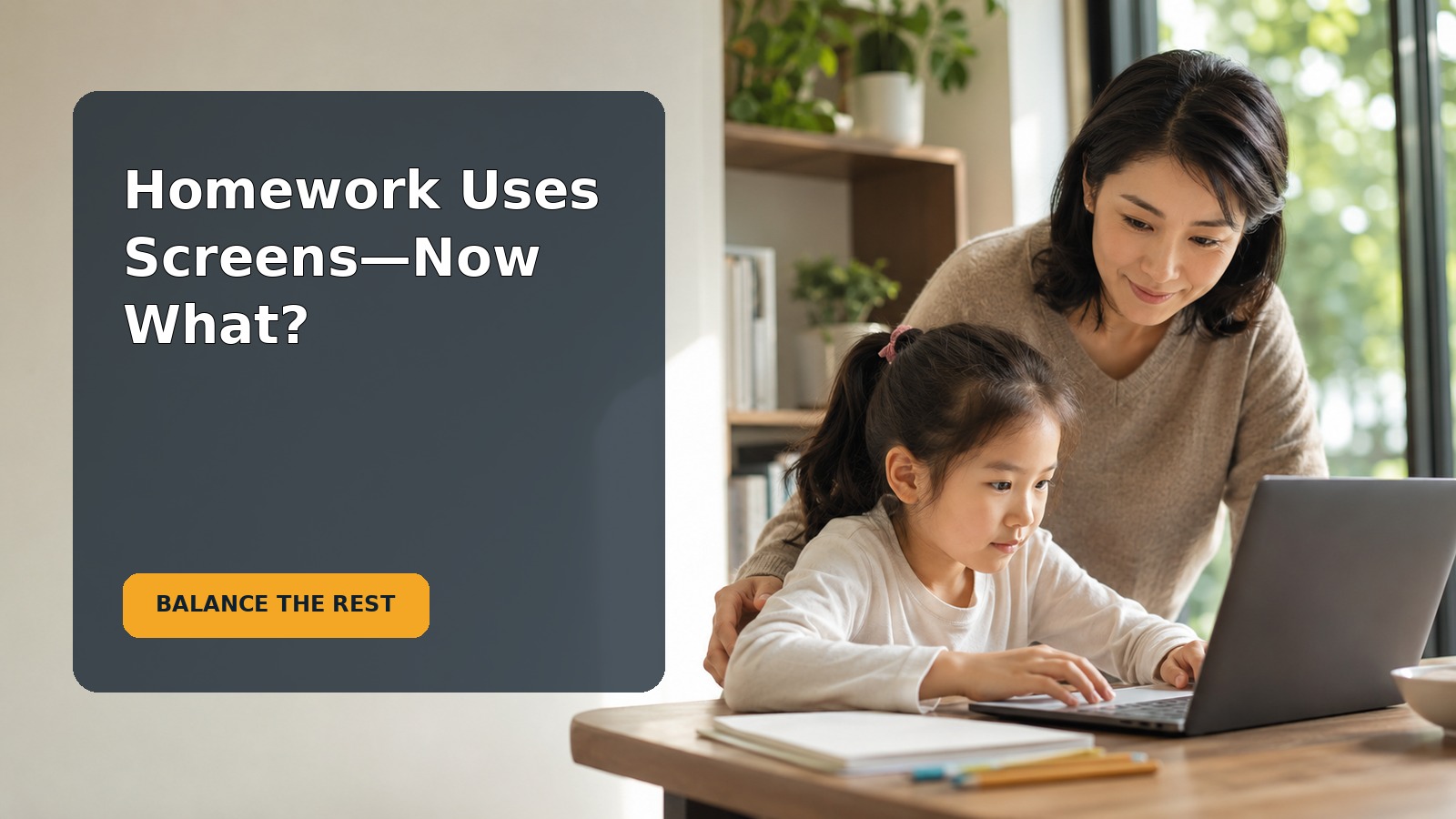 An 8-year-old completing online homework while a caregiver plans a balanced evening routine
