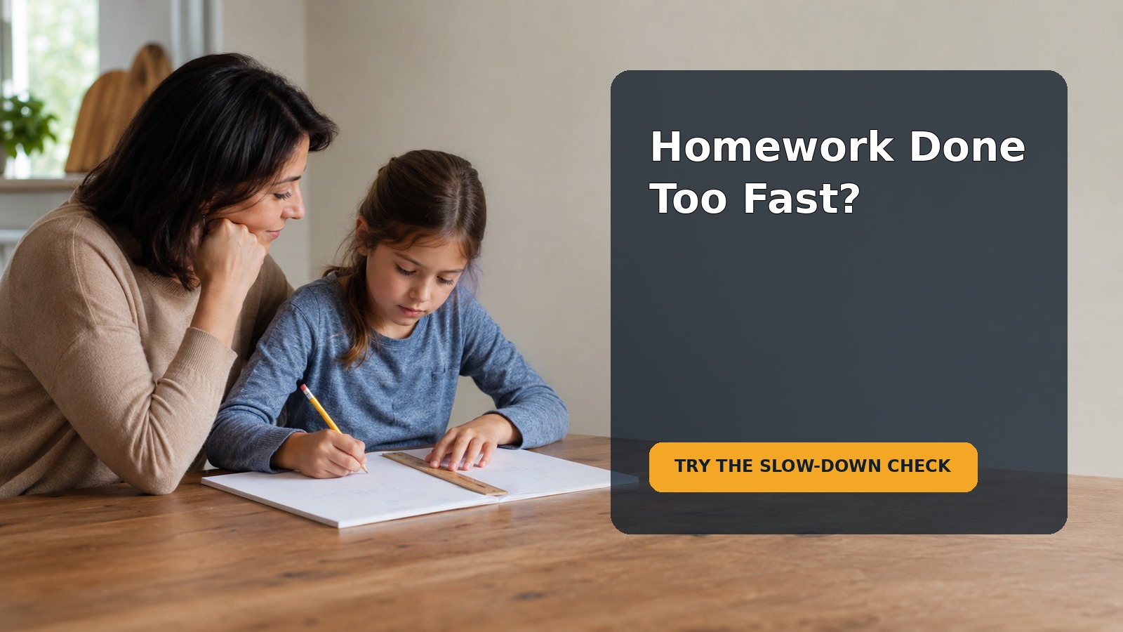 A seven-year-old reviewing homework with a simple slow-down checklist beside a supportive caregiver