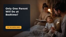 Editorial family scene for My Toddler Wants Only One Parent at Bedtime: A Gradual Caregiver-Swap Routine