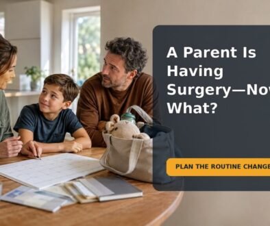 Editorial family scene for a parent having surgery, showing a caregiver discussing a calm childcare routine with children