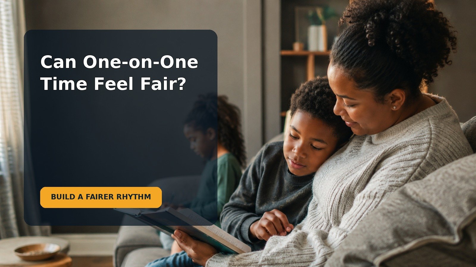 Editorial family scene for How to Give Siblings One-on-One Time Without Turning It Into a Fairness Contest
