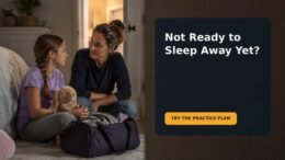 Editorial family scene for My 9-Year-Old Is Afraid to Sleep Away From Home: A First-Overnight Practice Plan